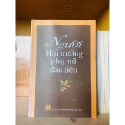 Người Hội trưởng phụ nữ đầu tiên VĂN HỌC VAVO0810