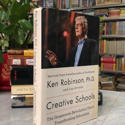 CREATIVE SCHOOLS – Ken Robinson and Lou Aronica