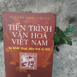 Tiến trình văn hóa Việt Nam từ khởi thủy đến thế kỷ XIX