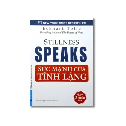 Sức Mạnh Của Tĩnh Lặng - Eckhart Tolle