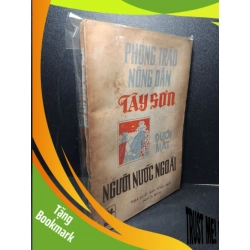 (TẶNG BOOKMARK) Phong trào nông dân Tây Sơn dưới mắt người nước ngoài mới 70% bẩn bìa, ố vàng, mọt bìa nhẹ 1988 RBK2603 LỊCH SỬ - CHÍNH TRỊ - TRIẾT HỌC