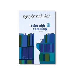 Tiệm sách của nàng (Bìa cứng) - Nguyễn Nhật Ánh