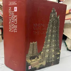 ALmanach Những Nền Văn Minh Thế Giới - NXB Văn hóa Thông tin 1996 - Lịch sử/Văn hóa