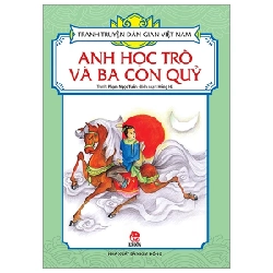 Tranh Truyện Dân Gian Việt Nam - Anh Học Trò Và Ba Con Quỷ - Phạm Ngọc Tuấn, Hồng Hà