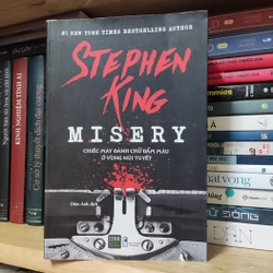 MISERY - Chiếc máy đánh chữ đẫm máu ở vùng núi tuyết - Stephen King