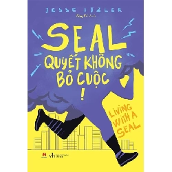 Seal quyết không bỏ cuộc (HH) Mới 100% HCM.PO Độc quyền - Văn học - Chiết khấu cao 344448