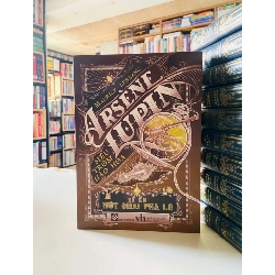 Siêu trộm hào hoa Arsène Lupin: Bí ẩn nút chai pha lê - Maurice Leblanc STB3696 Văn học