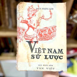 VIỆT NAM SỬ LƯỢC - ẤN BẢN LẦN 7 của Trần Trọng Kim