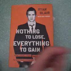 Nothing to lose,everything to gain