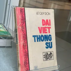 ĐẠI VIỆT THÔNG SỬ - LÊ QUÝ ĐÔN
