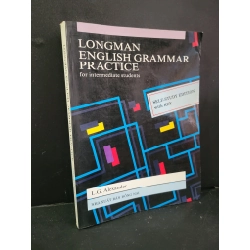 Longman English grammar practice Self-Study Edition mới 90% bẩn bìa, ố nhẹ, tróc gáy nhẹ 2009 L.G. Alexander HCM3004 HỌC NGOẠI NGỮ