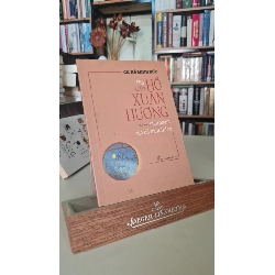 Thơ Hồ Xuân Hương siêu phẩm của tài năng thi ca - G.S Hà Minh Đức Sách văn học STB0302