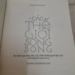 Các Thế Giới Song Song. Michio Kaku 600332