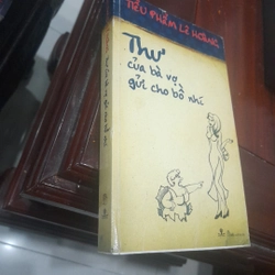 Tiểu phẩm Lê Hoàng - THƯ CỦA BẢ VỢ GỬI CHO BỒ NHÍ