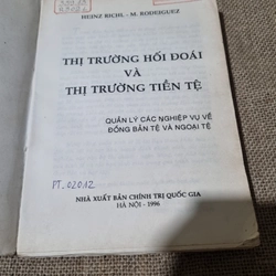 Thị trường hối đoái và thị trường tiền tệ| Tác giả: Heinz Richl -M.Rodeiguez 327097