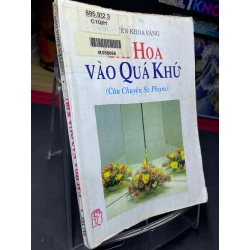 Cài hoa vào quá khứ 1997 mới 60% ố vàng Nguyễn Đăng Khoa HPB0906 SÁCH VĂN HỌC 160240