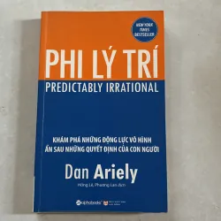 Phi lý trí - Dan Ariely