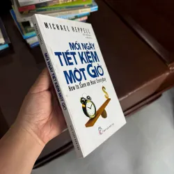 Mỗi Ngày Tiết Kiệm Một Giờ – Michael Heppell- K5 1044319