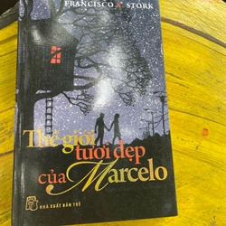 Thế giới tươi đẹp của Marcelo- francisco x stork