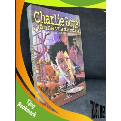 (TẶNG BOOKMARK) Charlie Bone Và Nhà Vua Ẩn Mình, 2012 - Jenny Nimmo S1108 RBK
