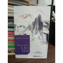 Ngàn năm chờ đợi — Diệp Lạc Vô Tâm