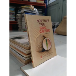 Nghệ thuật thiền trong cuộc sống - Ou Baholyodhin (Thanh Hương, Vũ Quang Toàn dịch) 525144