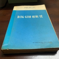 Sách cổ Bang Giao Quốc Tế - Nguyễn Mạnh Hùng 1971