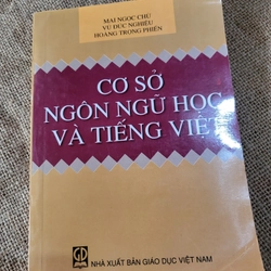 Cơ sở ngon ngữ học và tiếng Việt _ MAI NGỌC CHỬ, VŰ ĐứC NGHIÊU - HOÀNG TRỌNG PHIẾN