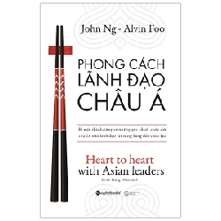 Phong Cách Lãnh Đạo Châu Á - John Ng, Alvin Foo 294543