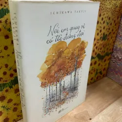 Nơi Em Quay Về Có Tôi Đứng Đợi - Takuji Ichikawa 927497