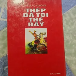 Thép đã tôi thế đấy - Nhicalai Axtoropki 1018747