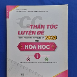 Thần tốc Luyện đề Chinh phục kì thi THPT Quốc Gia môn Hóa Học Tập 2