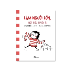 Làm người lớn một điều huyền bí - Sarah Andersen Vanvosach