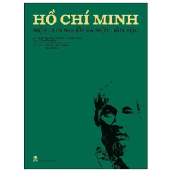 Hồ Chí Minh - Một Con Người Và Một Dân Tộc (Bìa Cứng) - Paolo Bracaglia Morante, Camillo Pisani, Pino Dangelico
