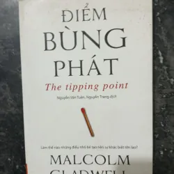 Sách Tiểu thuyết Điểm Bừng Phát của Malcolm Gladwell mới 90% 961529