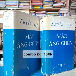 Tuyển tập Mác - Ăng-ghen (Tập I và Tập II)