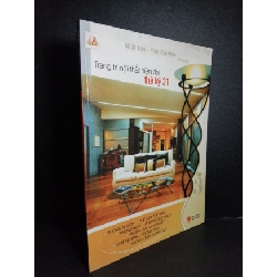 Trang trí nội thất hiện đại thế kỷ 21 tập 3 (sách màu) mới 60% bẩn nhẹ, bung trang 2005 HCM2101 Nhất Như - Phạm Cao Hoàn TẠP CHÍ, THIẾT KẾ, THỜI TRANG Rebooks.vn