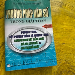 PHƯƠNG PHÁP HÀN SỐ TRONG GIẢI TOÁN