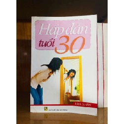 Hấp dẫn tuổi 30 - Khả Nhân VĂN HỌC VAVO0810 Rebooks.vn