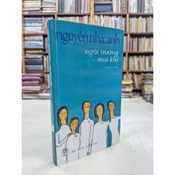 Ngôi trường mọi khi - Nguyễn Nhật Ánh