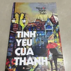Tình yêu của Thánh - Nguyễn Mạnh Tuấn