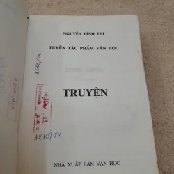 Tuyển- NGUYỄN ĐÌNH THI truyện dài và ngắn. Nxb Văn học năm 2001 747882