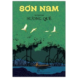 Hương Quê - Sơn Nam (Mới 100%) Truyện ngắn, tản văn, NXB Trẻ - SÁCH ĐẠI HỌC