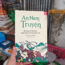 An Nam Truyện Ghi Chép Về Việt Nam Trong Chính Sử Trung Quốc Xưa - Châu Hải Đường