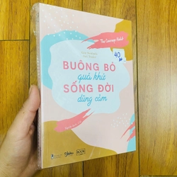 BUÔNG BỎ QUÁ KHỨ SỐNG ĐỜI DŨNG CẢM