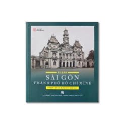 Di sản Sài Gòn Thành phố Hồ Chí Minh