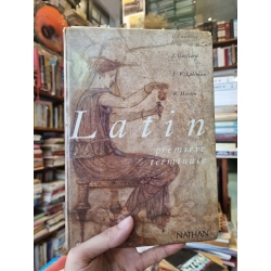 LATIN : Première Terminale - J. Cousteix, J. Gaillard, P. Laliman, R. Martin