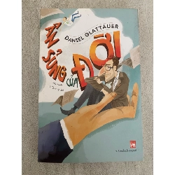 Ân Sủng Của Đời-Tác giả Daniel Glattauer-Tiểu thuyết- Sách lưu kho mới 95%