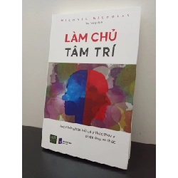 Làm Chủ Tâm Trí - Michael Nicholas New 100% HCM.ASB2703 Rebooks.vn