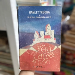 Biết Ơn Đời, Đời Sẽ Thương Ta, Yêu Đi Rồi Khóc,  Tìm đường đến trái tim 406174